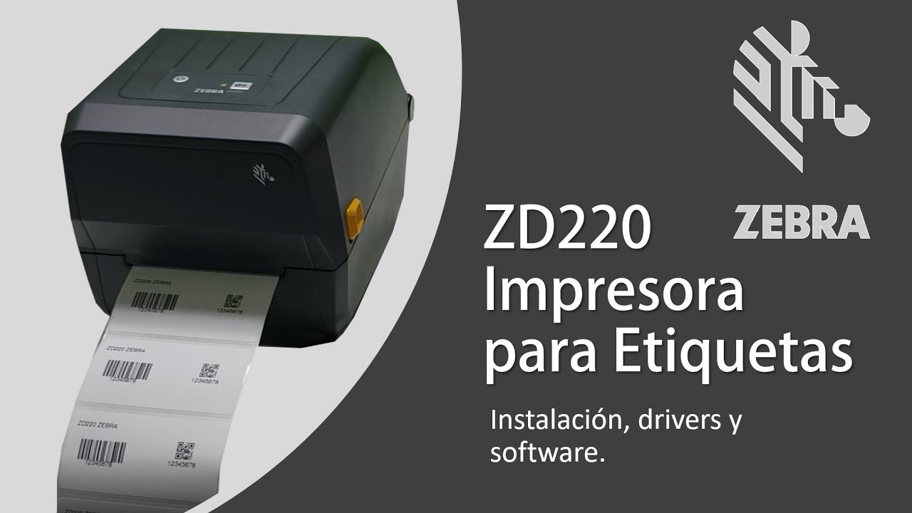 Zebra ZD220 Impresora para Etiquetas, Instalación, Drivers y Software