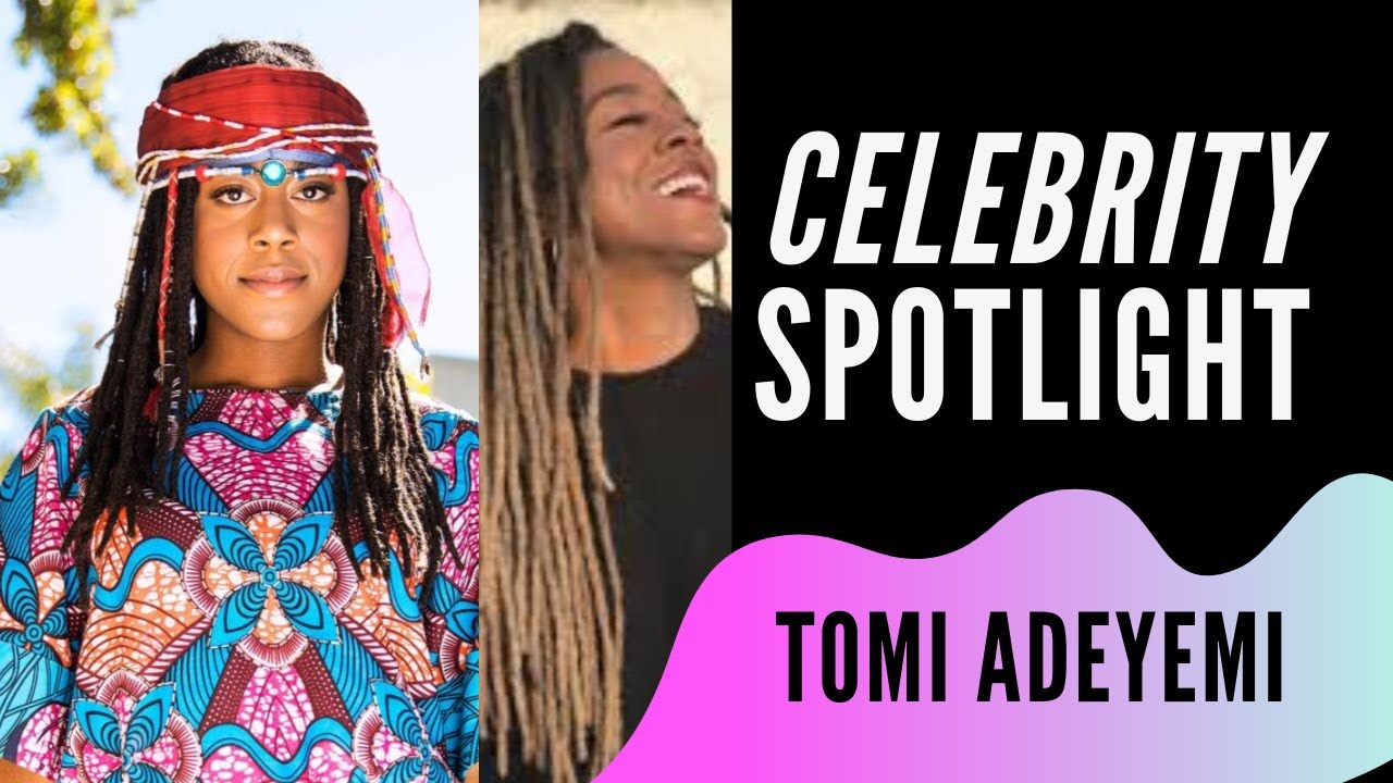 Tomi Adeyemi-  Celebrity Spotlight | Fantasy Novel Author