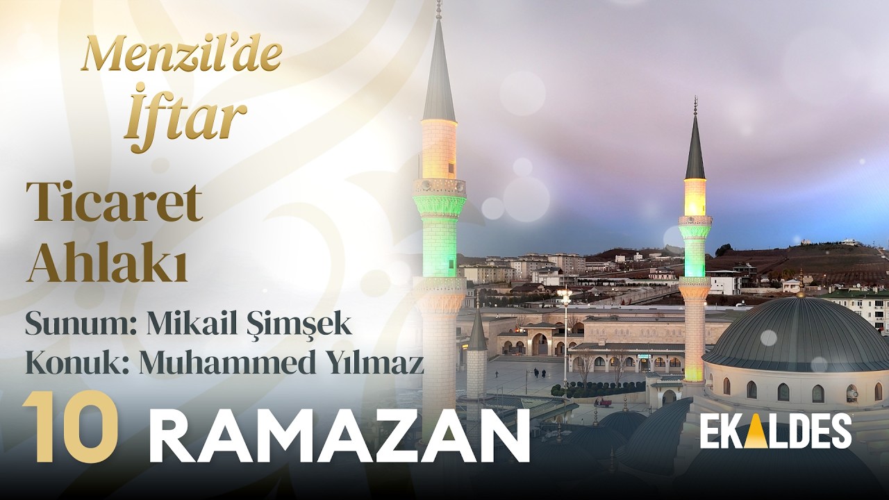 Menzil'de İftar 2026 | 10 Ramazan | Serhendi Vakfı