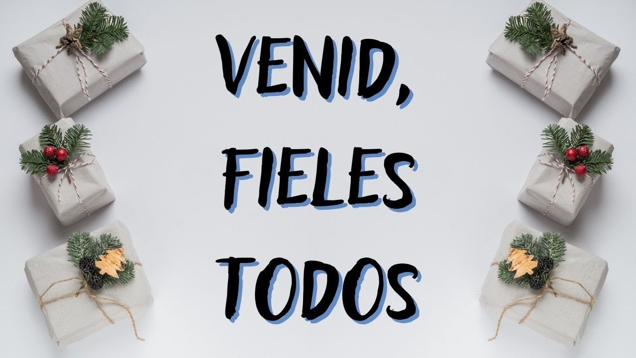 VENID, FIELES TODOS | Himno Majestuoso #193