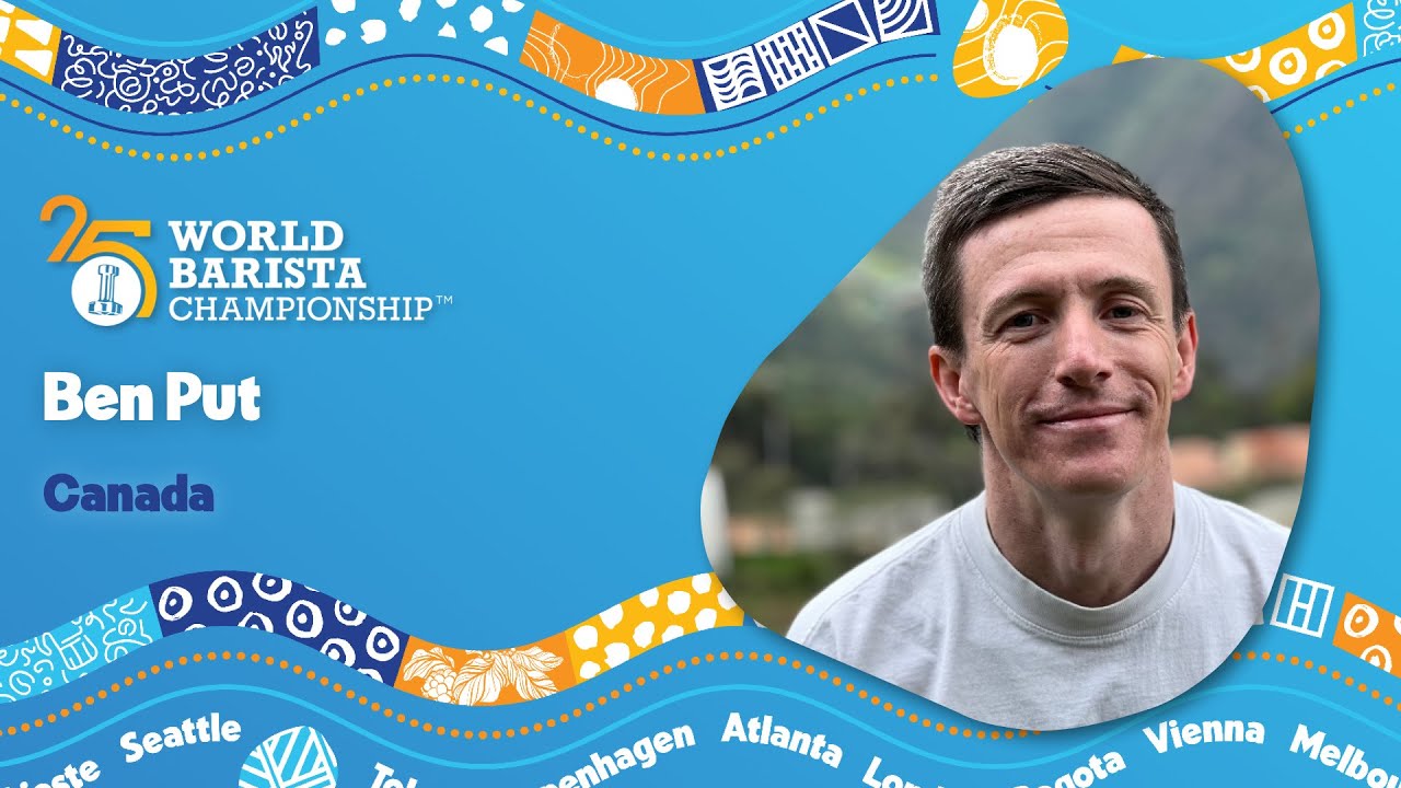 Ben Put, Canada | 2025 World Barista Championship: Finals