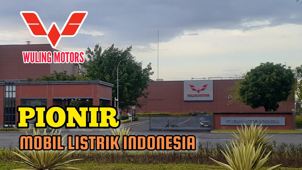 PT SAIC GENERAL MOTOR WULING GIIC Deltamas