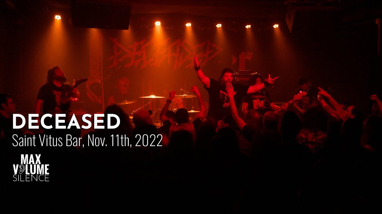 DECEASED live at Saint Vitus Bar, Nov. 11th, 2022 (FULL SET)