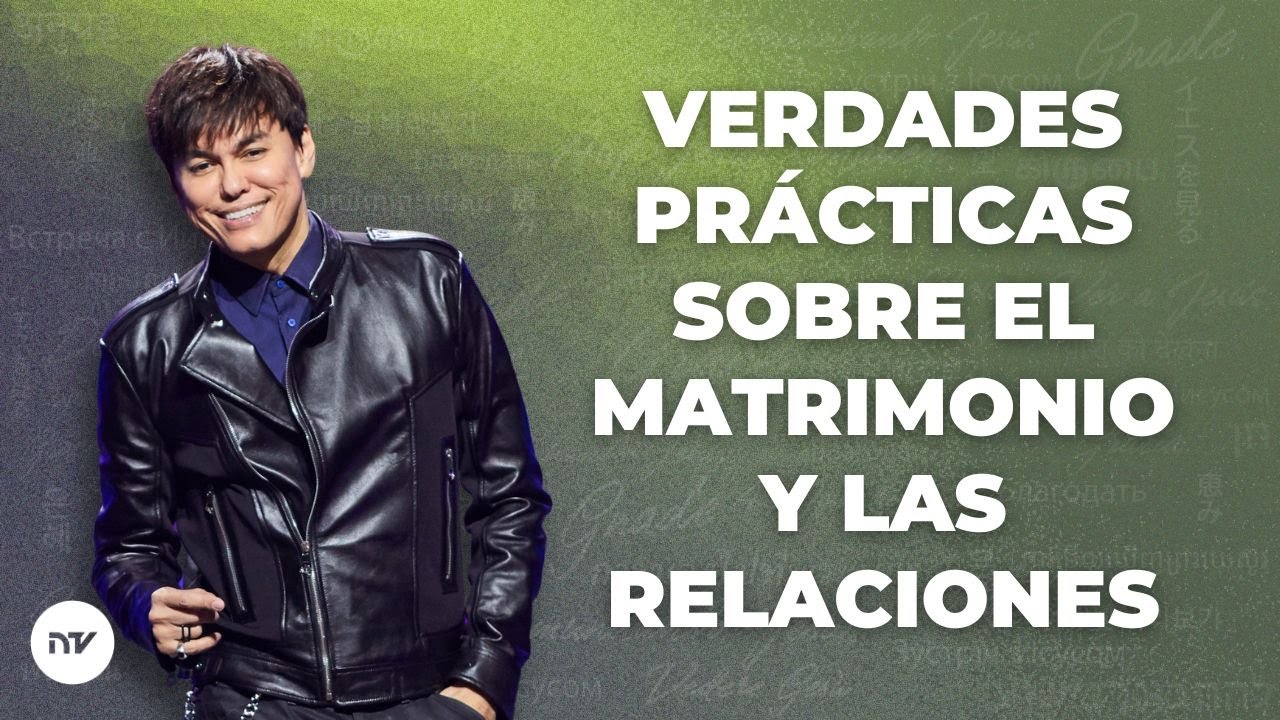 Verdades prácticas sobre el matrimonio y las relaciones | Joseph Prince | New Creation TV Español