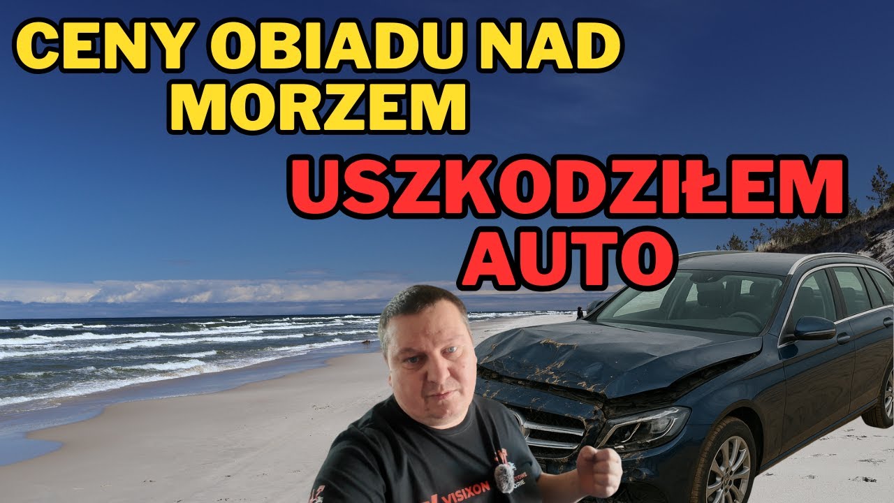 Ceny za obiad nad morzem uszkodziłem auto wycieczka po okolicy powrót do domu