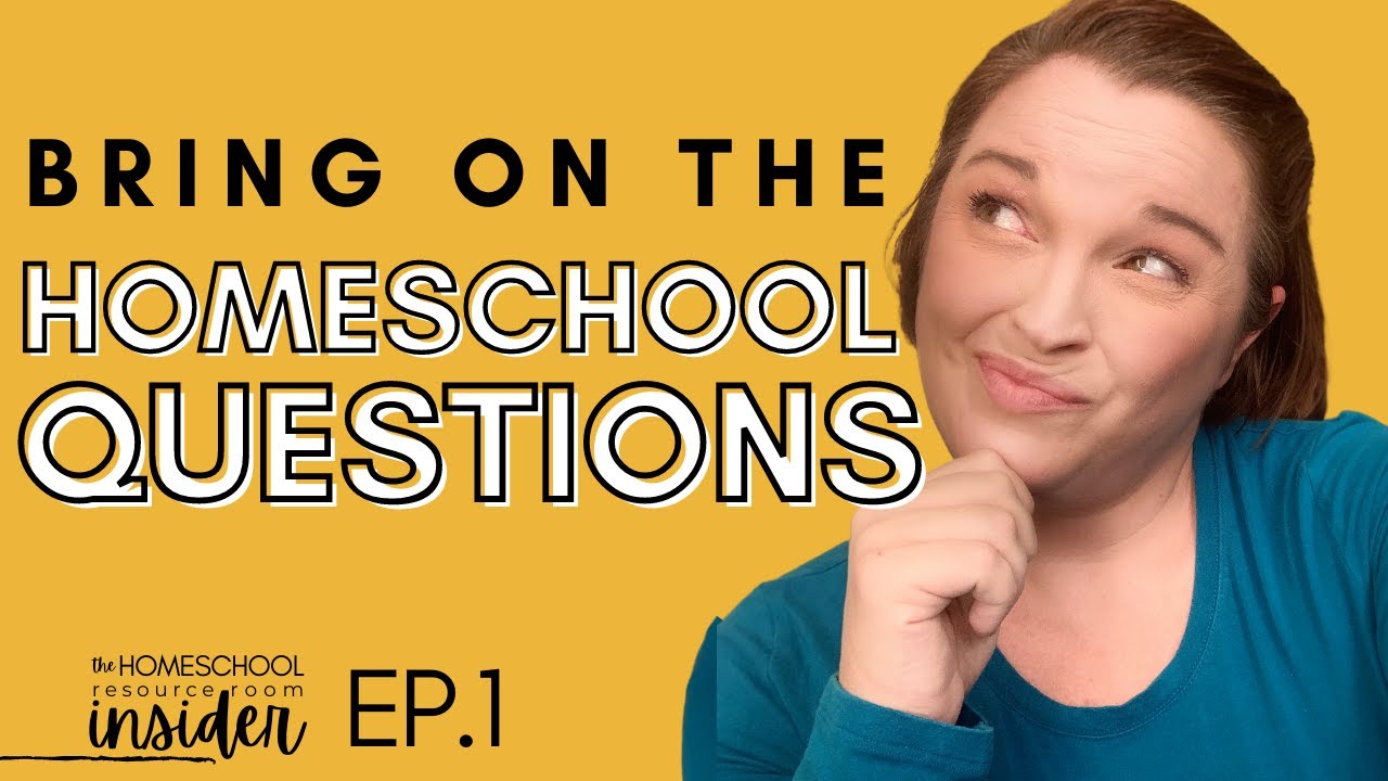 Answering Your Homeschool Questions: Welcome to The Homeschool Resource Room Insider!