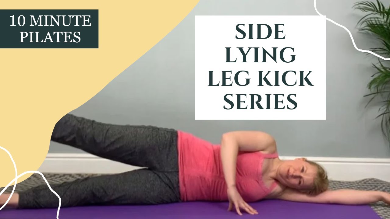 10-Min Side-Lying Leg Workout | Pilates Glutes, Hips & Thighs Toning Series