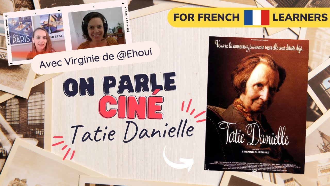 On Parle Ciné #6 - Tatie Danielle, un classique de la comédie française avec Virginie