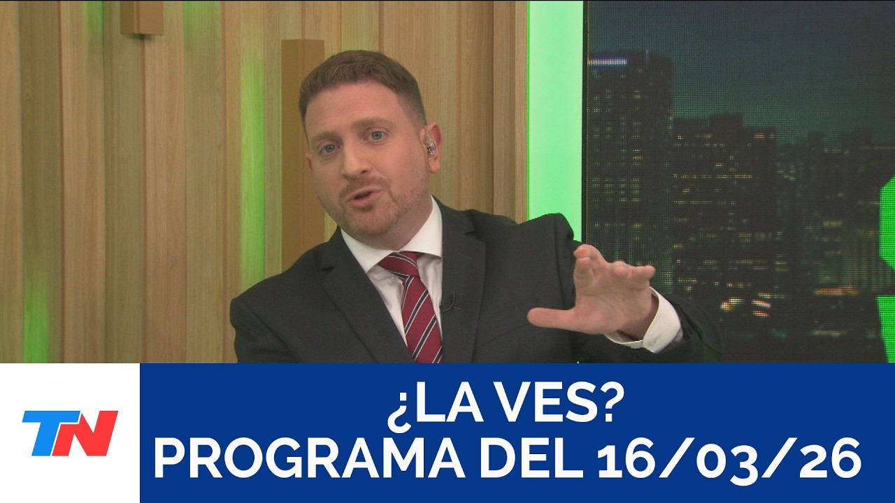 ¿LA VES? I Programa Completo, 16/3/26