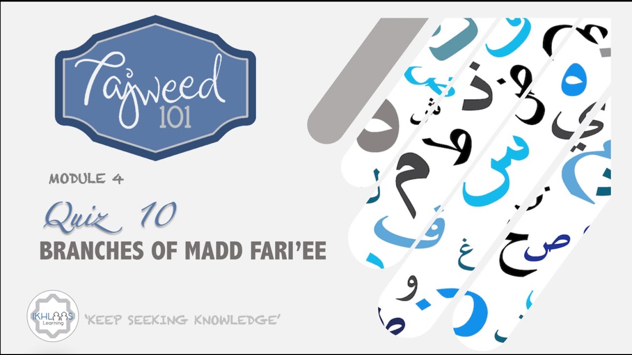 MODULE 4 | QUIZ 10 - BRANCHES OF MADD FARI'EE