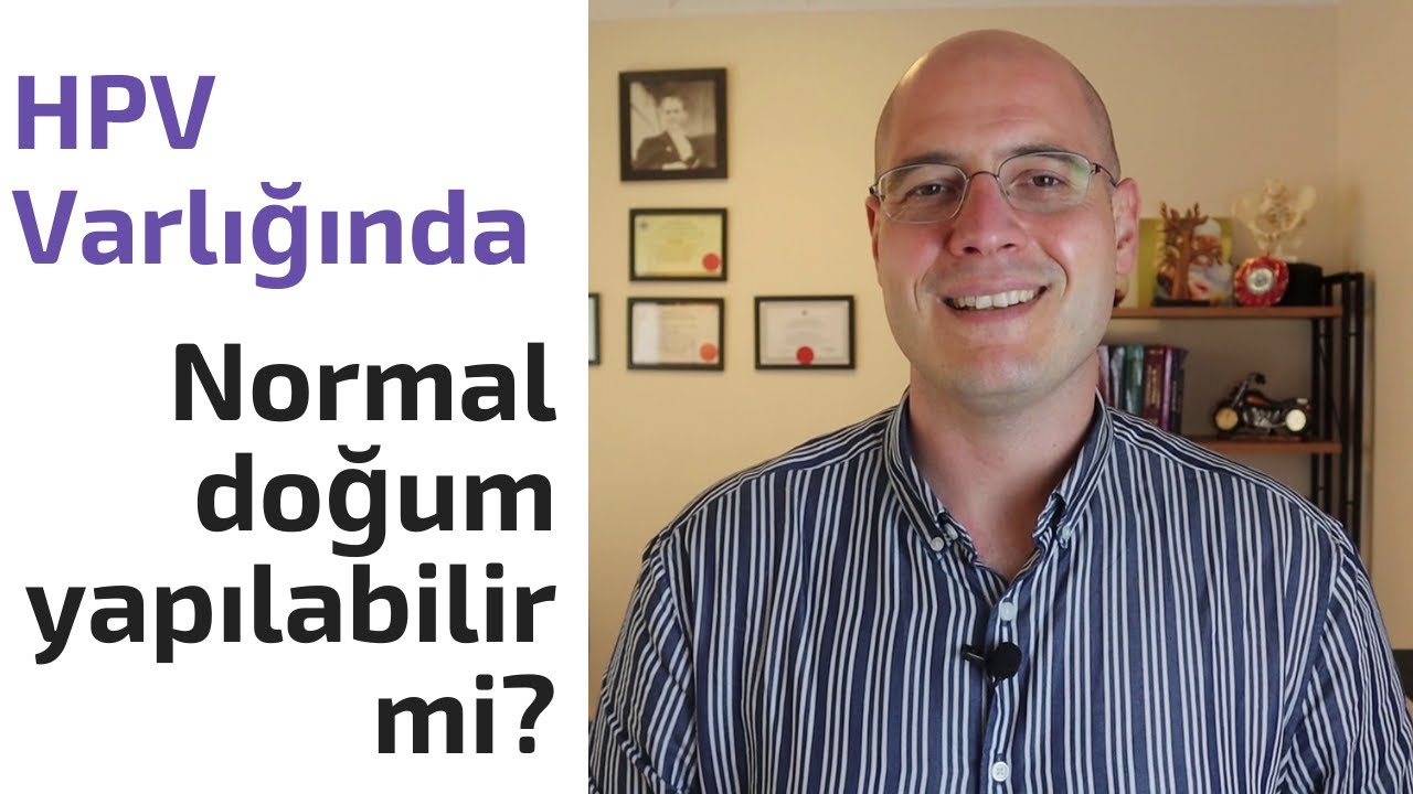 HPV bulunan kadınlar normal doğum yapabilir mi?