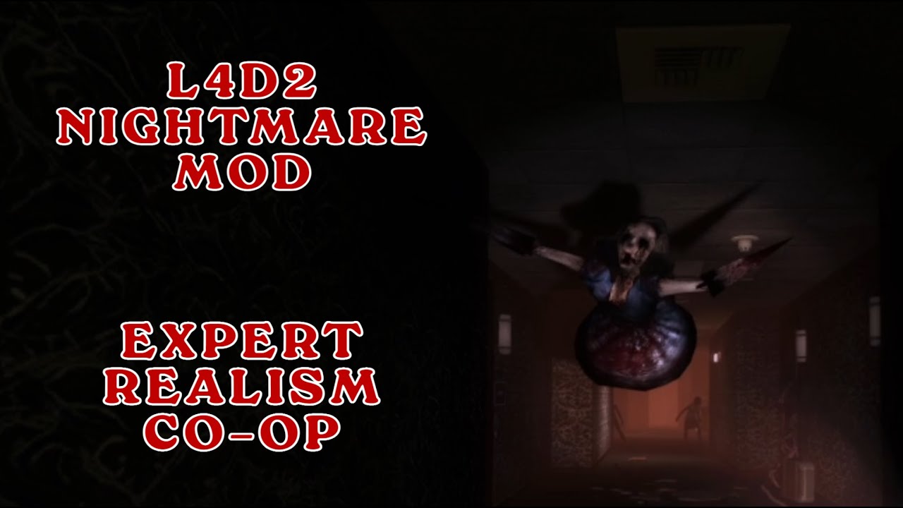 Left 4 Dead 2 NIGHTMARE MOD (Expert Realism Co-op) | Dead Center