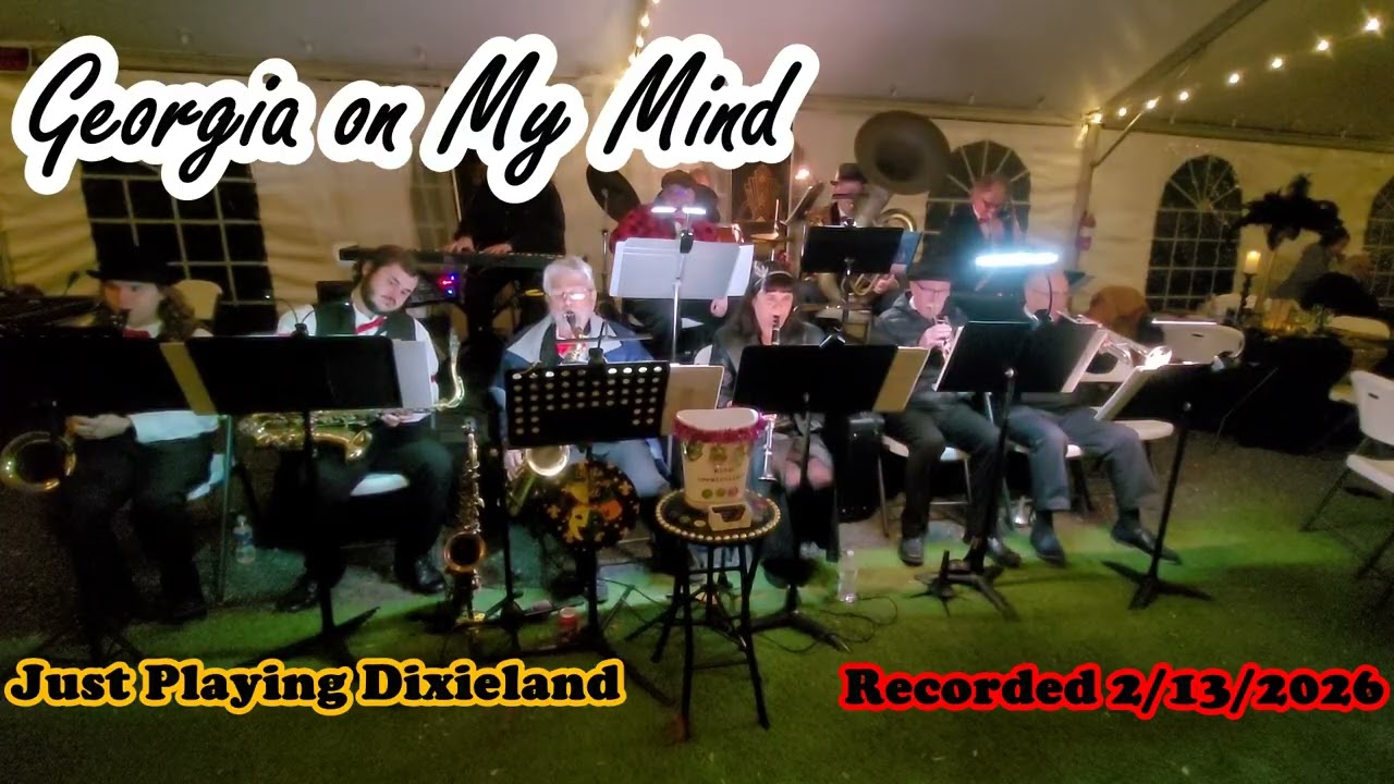 Georgia on My Mind by Just Playing Dixieland February 13, 2026