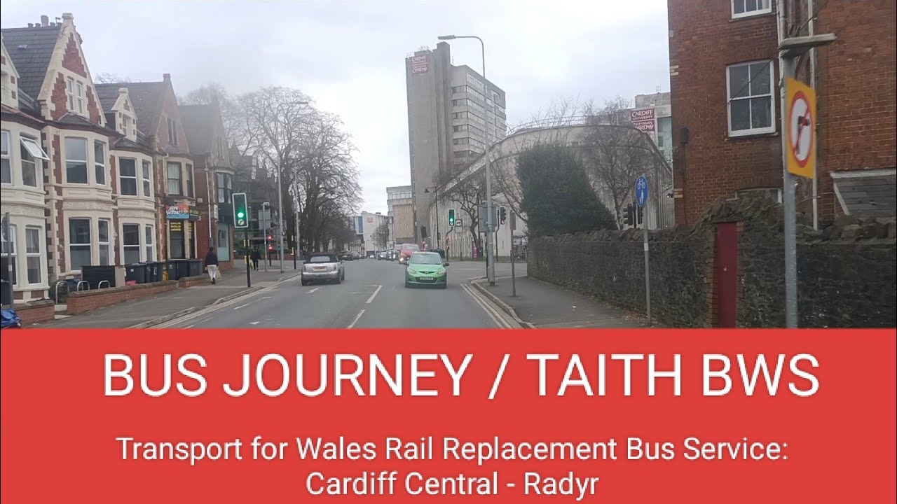 🇬🇧 BUS JOURNEY | TFW Rail Replacement Bus: Cardiff Central - Radyr