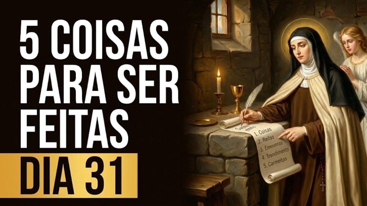 Santa Teresa Revela: 5 Coisas Que Você Deve Fazer no Dia 31 de Dezembro