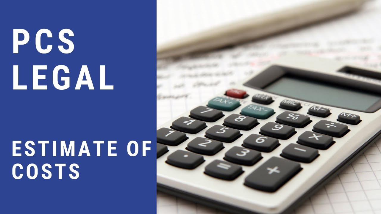 How much are the Conveyancing Fees ? - Estimate of costs