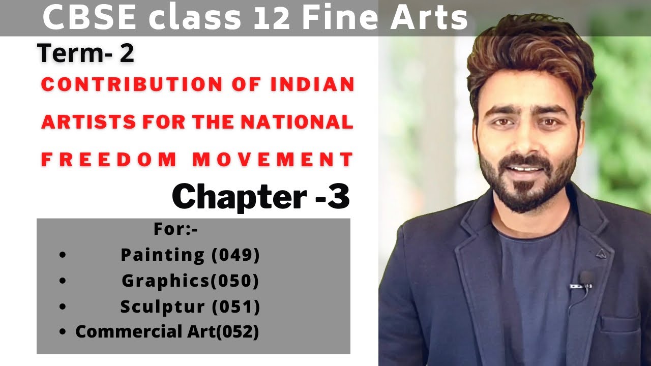 Contribution of Indian Artists for National Freedom Movement | Fine arts class 12 | Painting term 2