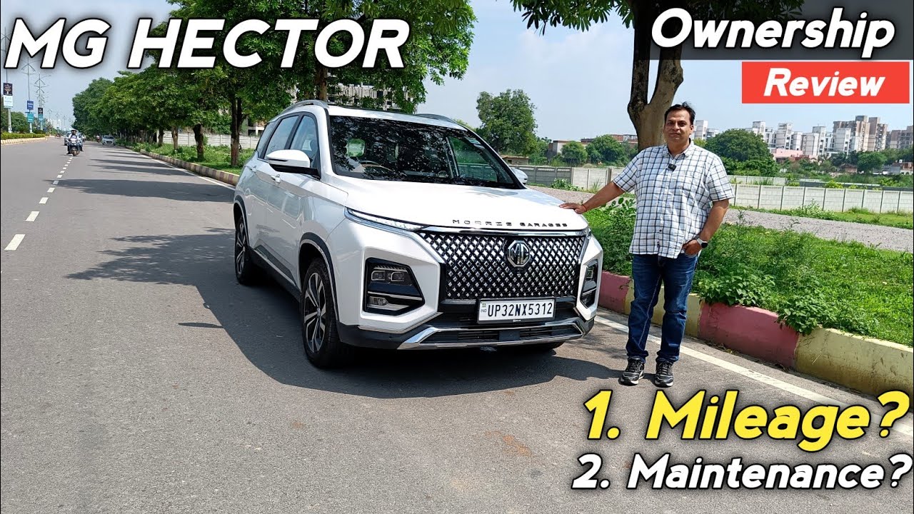 MG Hector Plus Ownership Review 😍| Hector Real Life Experience! Mileage, Maintenance & Service Cost?