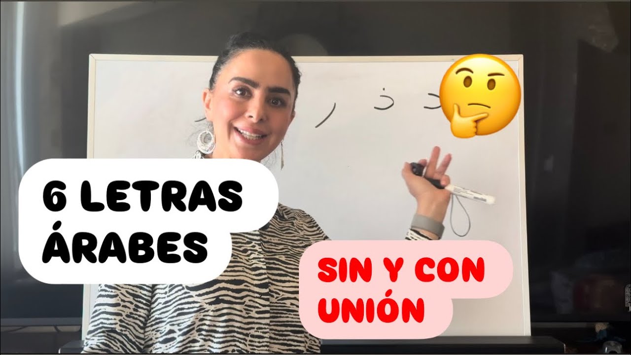 LAS 6 LETRAS ÁRABES NO LIGADAS