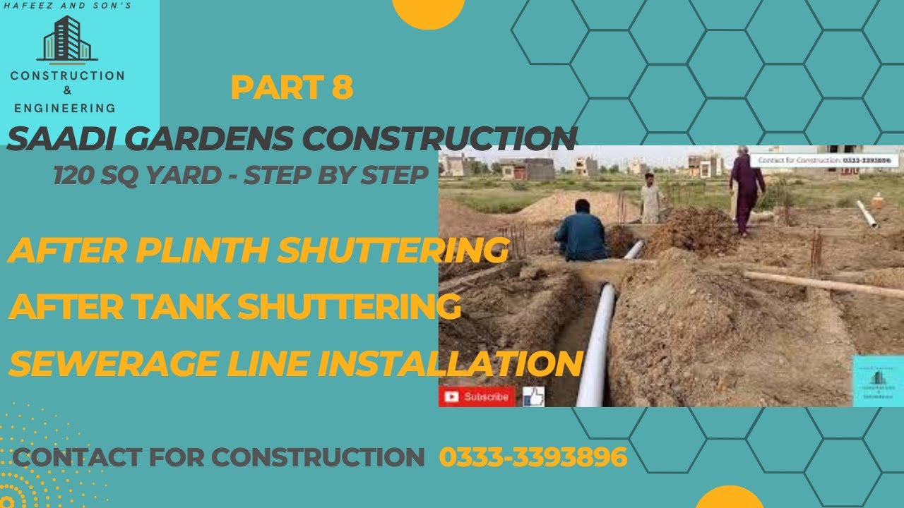 Saadi Garden - 120 yard plot Construction (After plinth shuttering and Sewerage line installation)