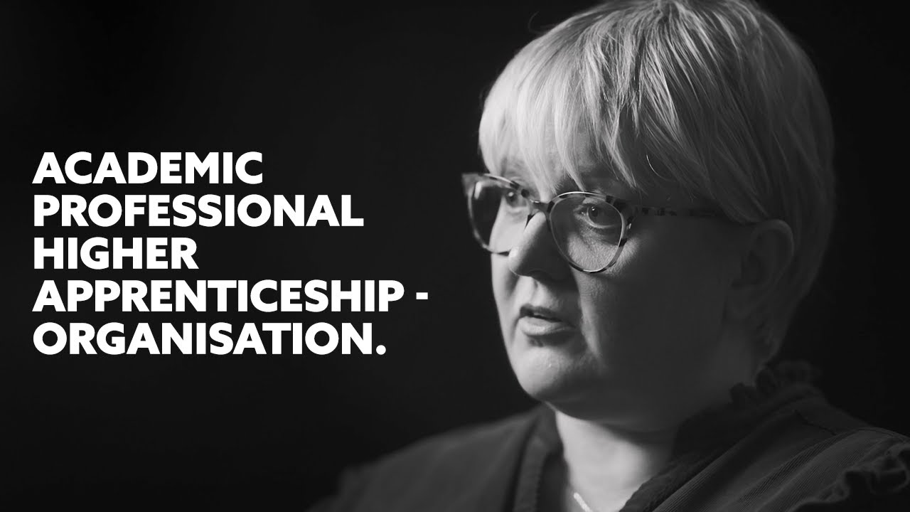 Academic Professional Higher Apprenticeship - Case Study