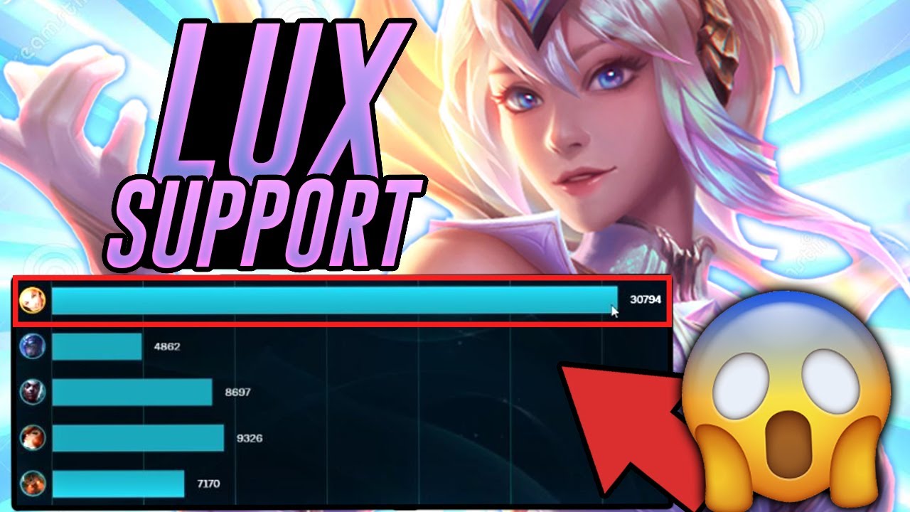 Lux Support does more damage than my whole team combined