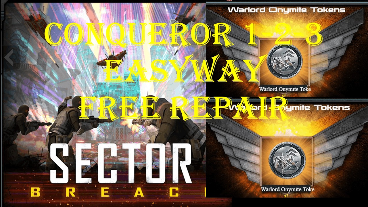 War Commander; [ WARLORD ONYMITE ] SECTOR BREACH CONQUEROR 1-2-3/ FREE REPAIR