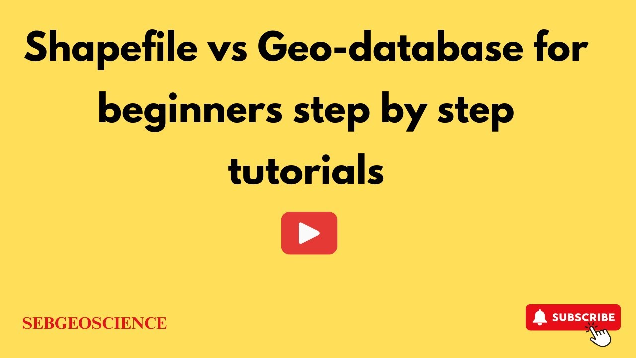 Shapefile vs Geo-database for  beginners step by step tutorials
