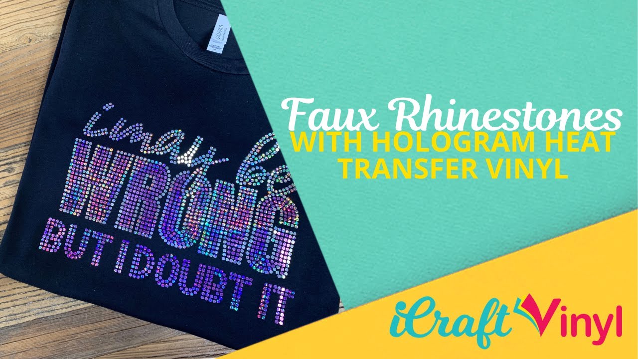 Create Rhinestone Effect with Hologram Heat Transfer Vinyl - Faux Rhinestone Look -iCraftVinyl.com