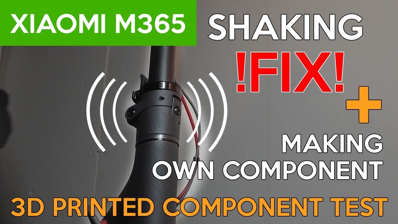 Xiaomi M365 | DIY Handlebar Shaking EASY FIX! | 3D component TEST
