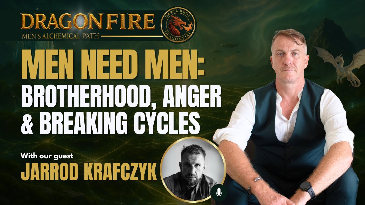 Episode 2: Men Need Men: Brotherhood, Anger & Breaking Cycles with Jarrod Krafzcyk