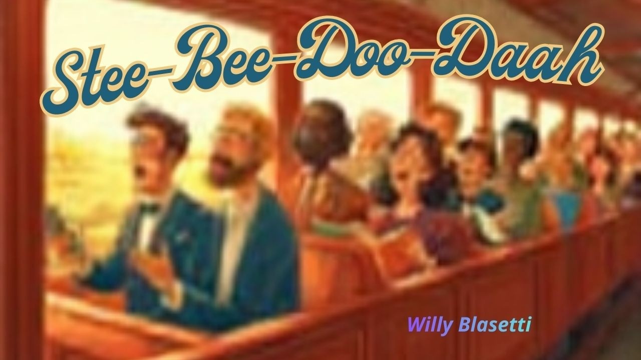 Stee-Bee-Doo-Daah- Willy Blasetti