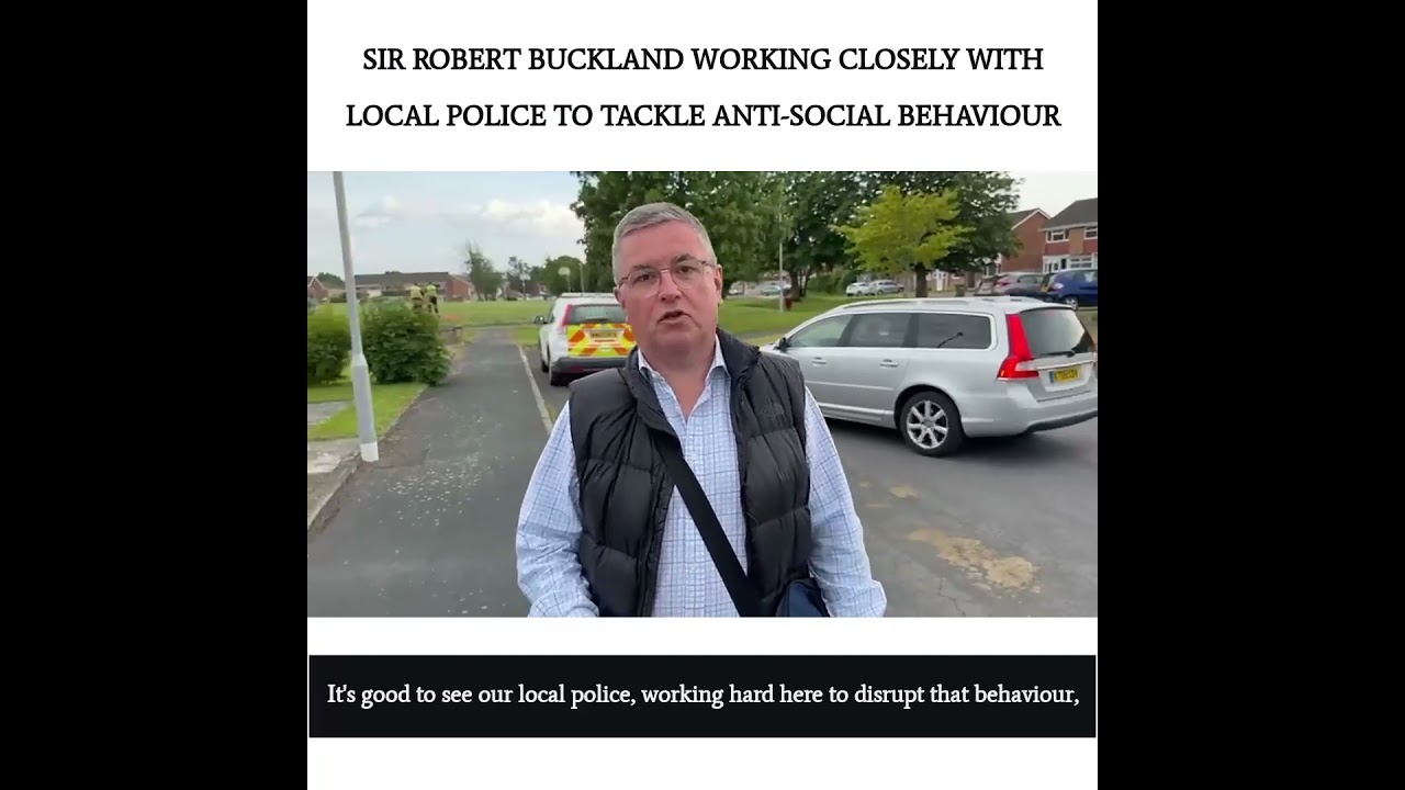 Sir Robert Buckland Working Closely with Local Police to tackle anti social behaviour