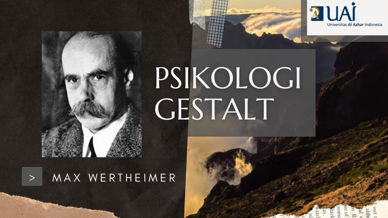 Psikologi Gestalt - Max Wertheimer