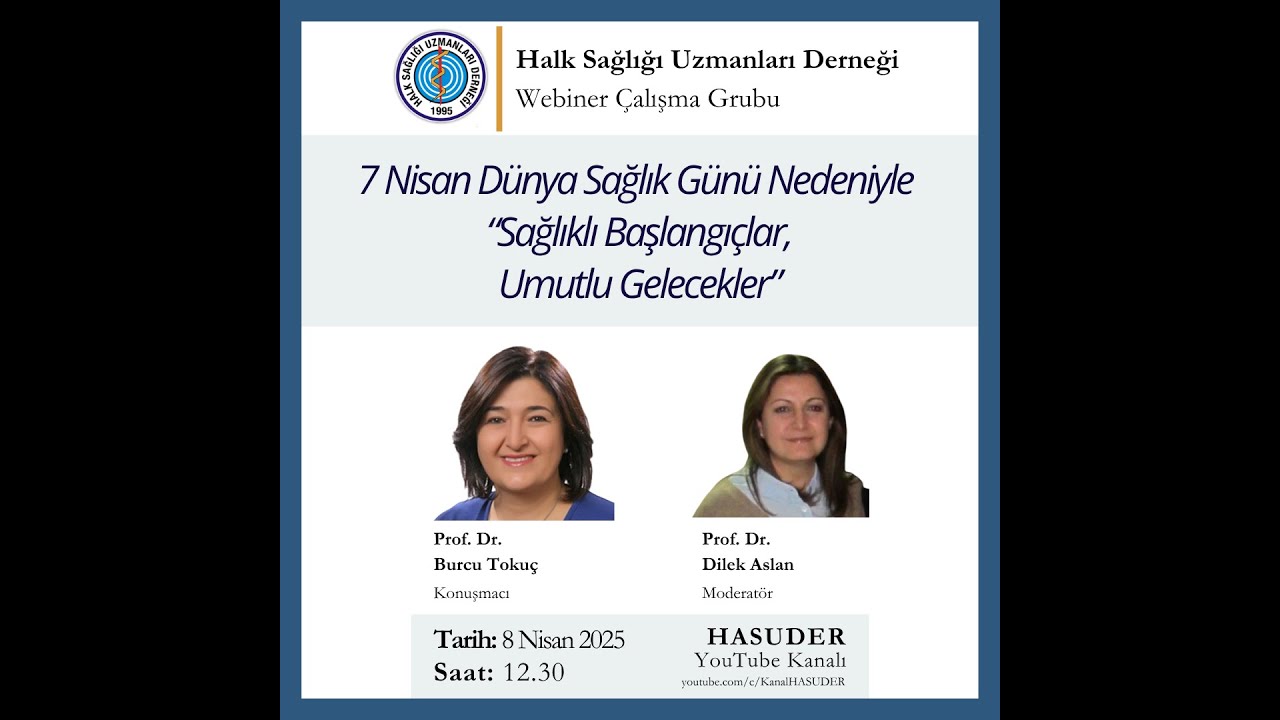 7 Nisan Dünya Sağlık Günü Nedeniyle Sağlıklı Başlangıçlar Umutlu Gelecekler