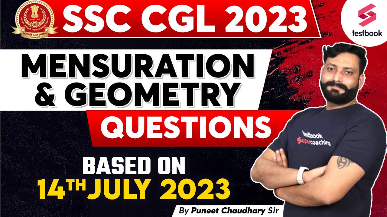 SSC CGL Mesutration & Geometry Questions Based on 14 July | SSC CGL Analysis 2023 | Puneet Chaudhary