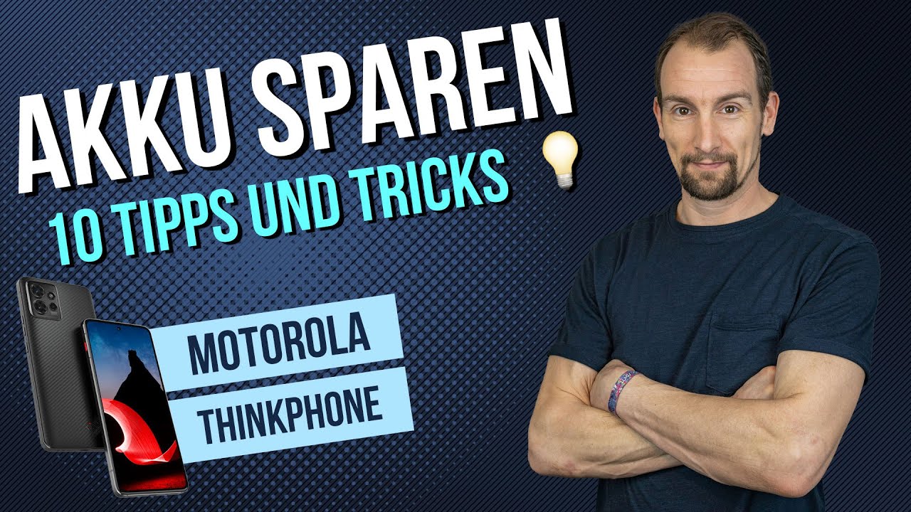 Motorola ThinkPhone - Akku sparen / Energiesparen - 10 Tipps • 📱 • 🔋 • ⬆️ • Anleitung | Tutorial