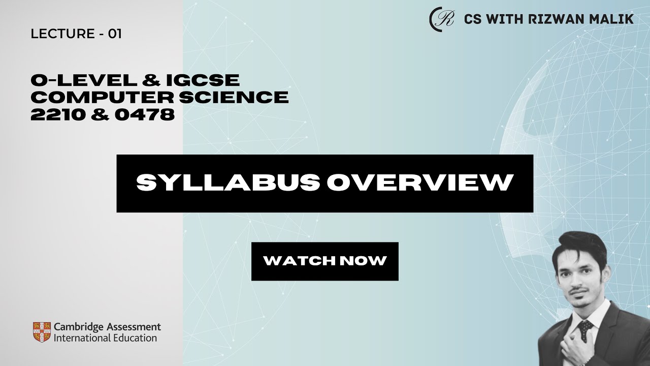 Lecture 1 || IGCSE Computer Science Paper 2 | Syllabus Overview (0478 & 2210)