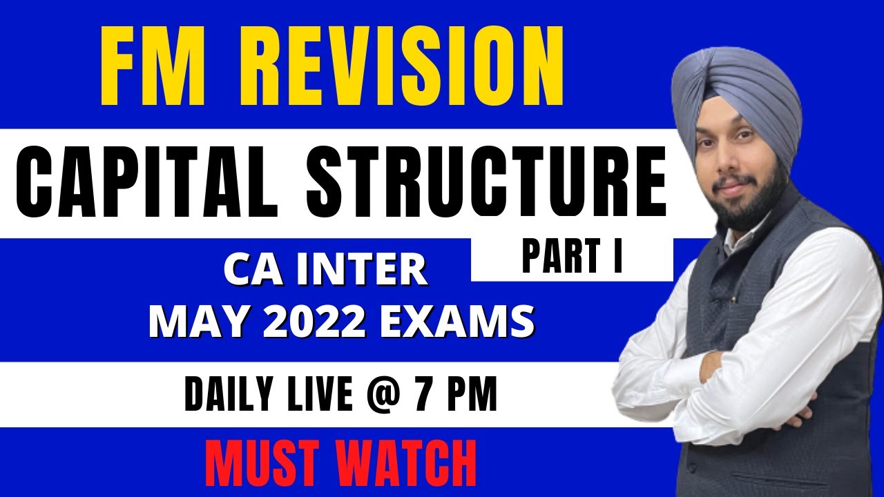 FM Revision Capital Structure Revision ICAI Study Material CA Inter CMA Inter May 2022 Exams
