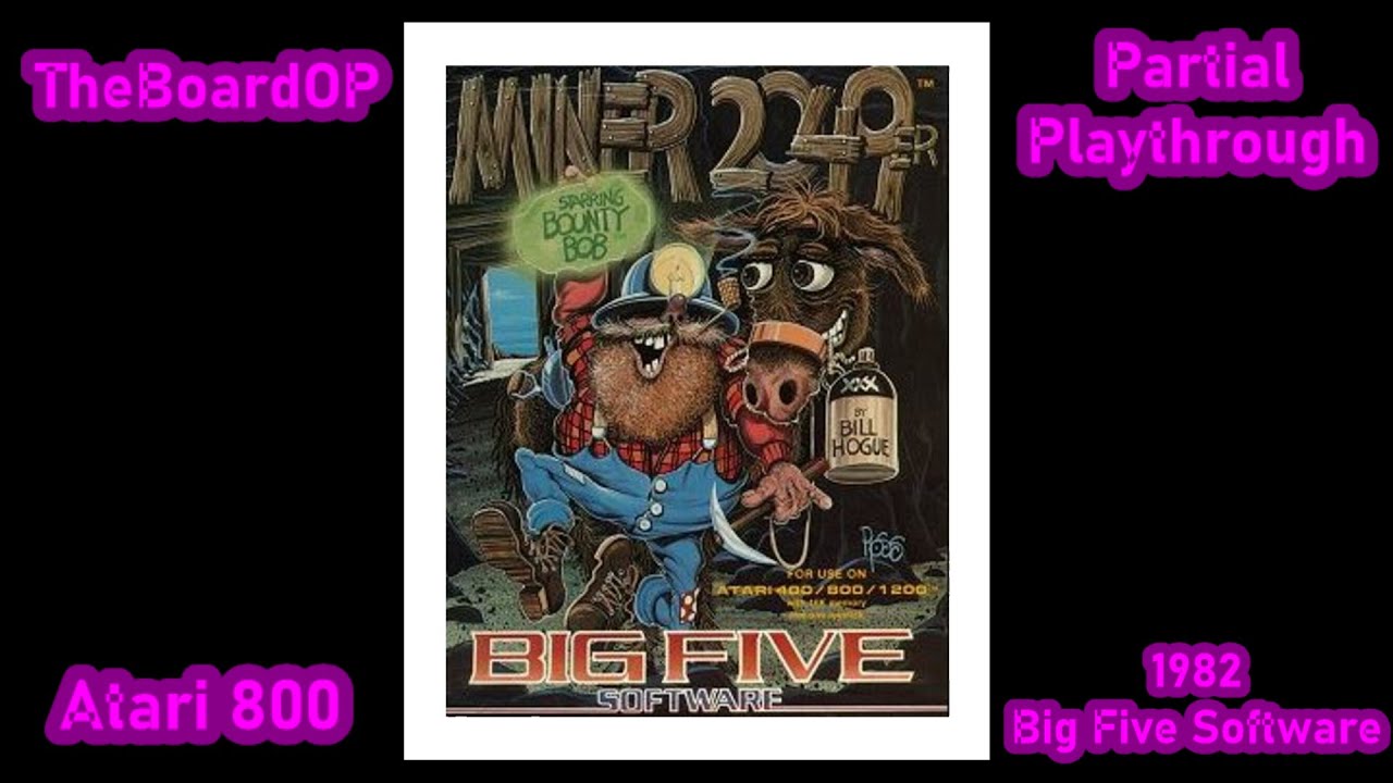 Miner 2049er (Atari 800) - TheBoardOP Casual Playthrough - First Play - Partial Playthrough