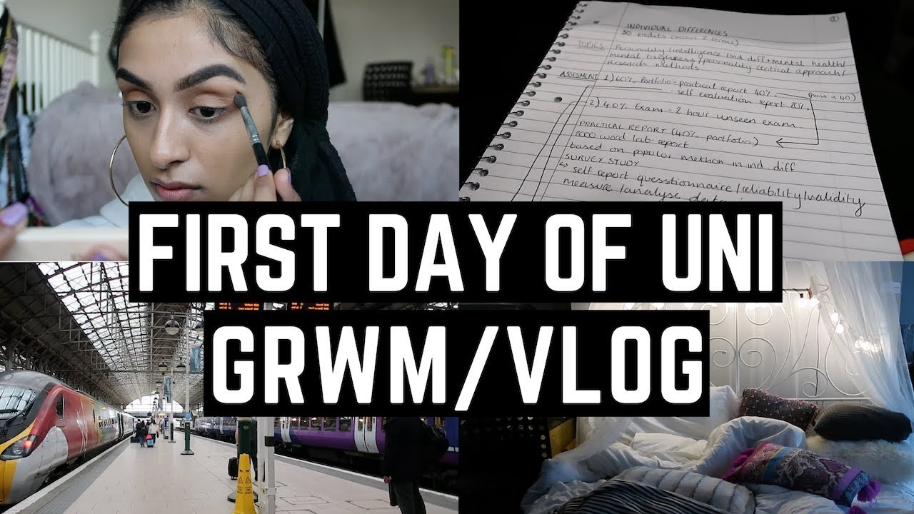 FIRST DAY OF UNIVERSITY GRWM/VLOG 2018