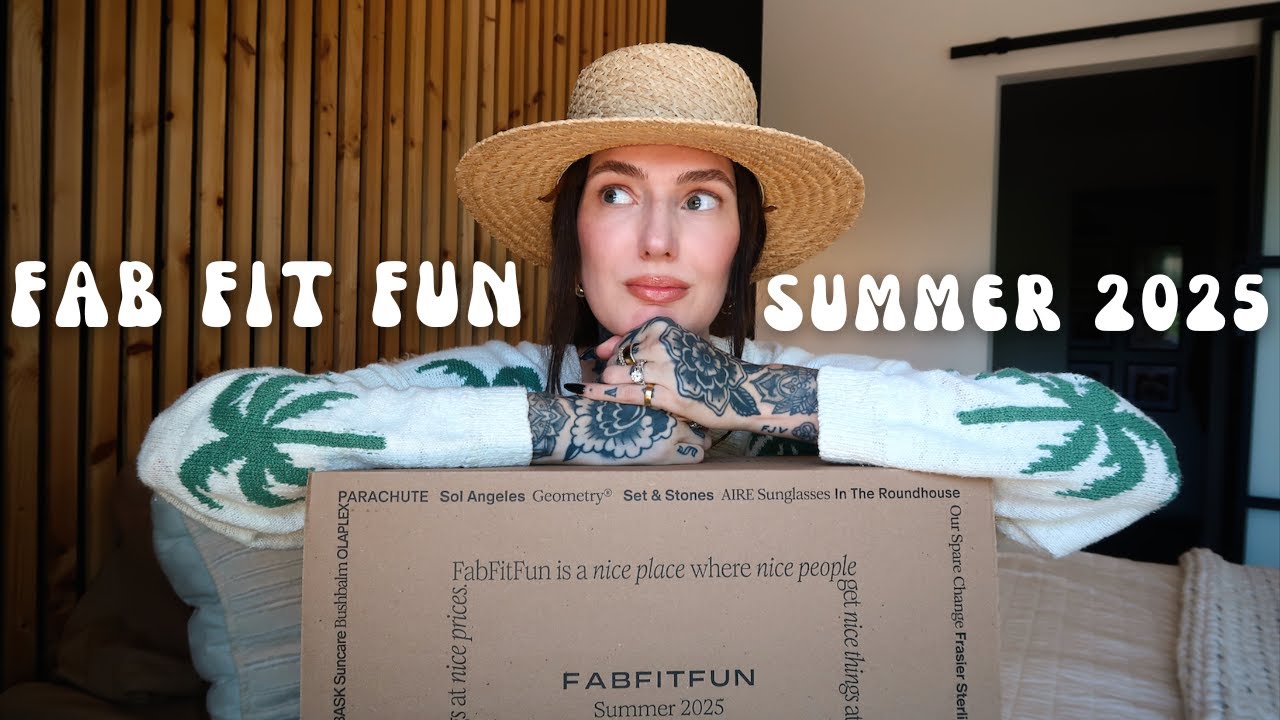 FAB FIT FUN SUMMER 2025 UNBOXING & OPINION 🌴