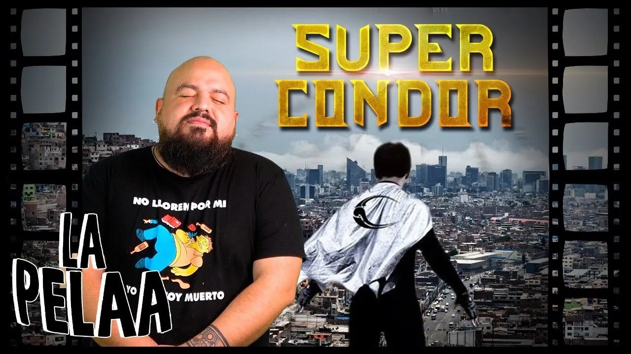 Super Condor | La Pelaa 🎬 | Resumen