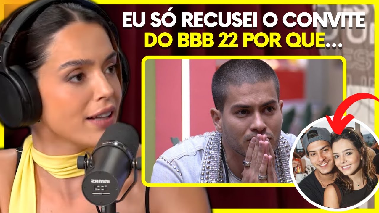 GIOVANNA LANCELLOTTI REVELA POR QUE RECUSOU O CONVITE DO BBB 22 | PodcatsDelas Cortes