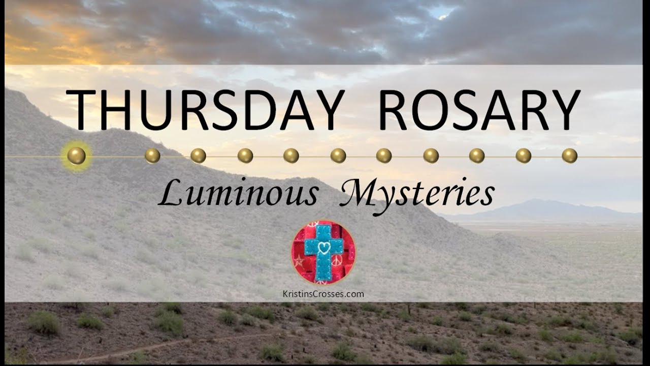 Thursday Rosary &bull; Luminous Mysteries of the Rosary 💚 Dawn in the Desert