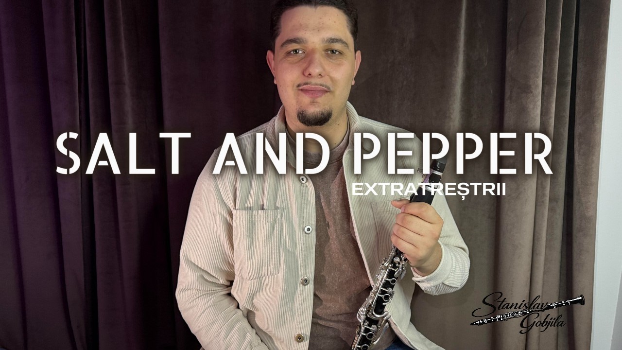 Hora „Salt & Pepper” – Stanislav Gobjilă | Extratereștri