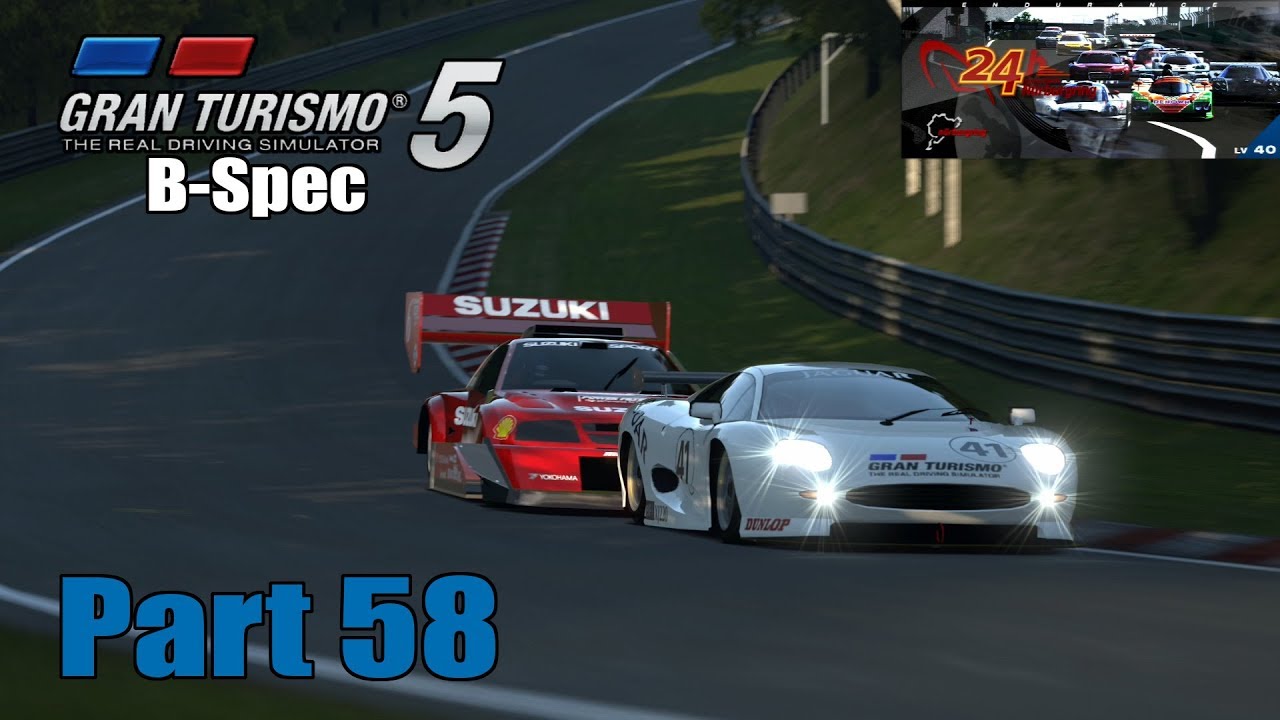 Let's Play Gran Turismo 5 [B-Spec]: 24 Hours of Nurburgring Hrs 13-18 (Part 58)