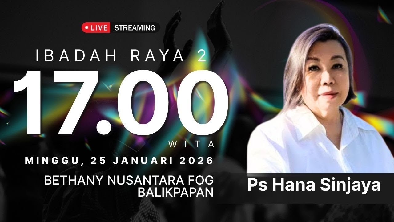 IBADAH RAYA 2 BETHANY HALL RINGROAD  | Ps Hana Sinjaya