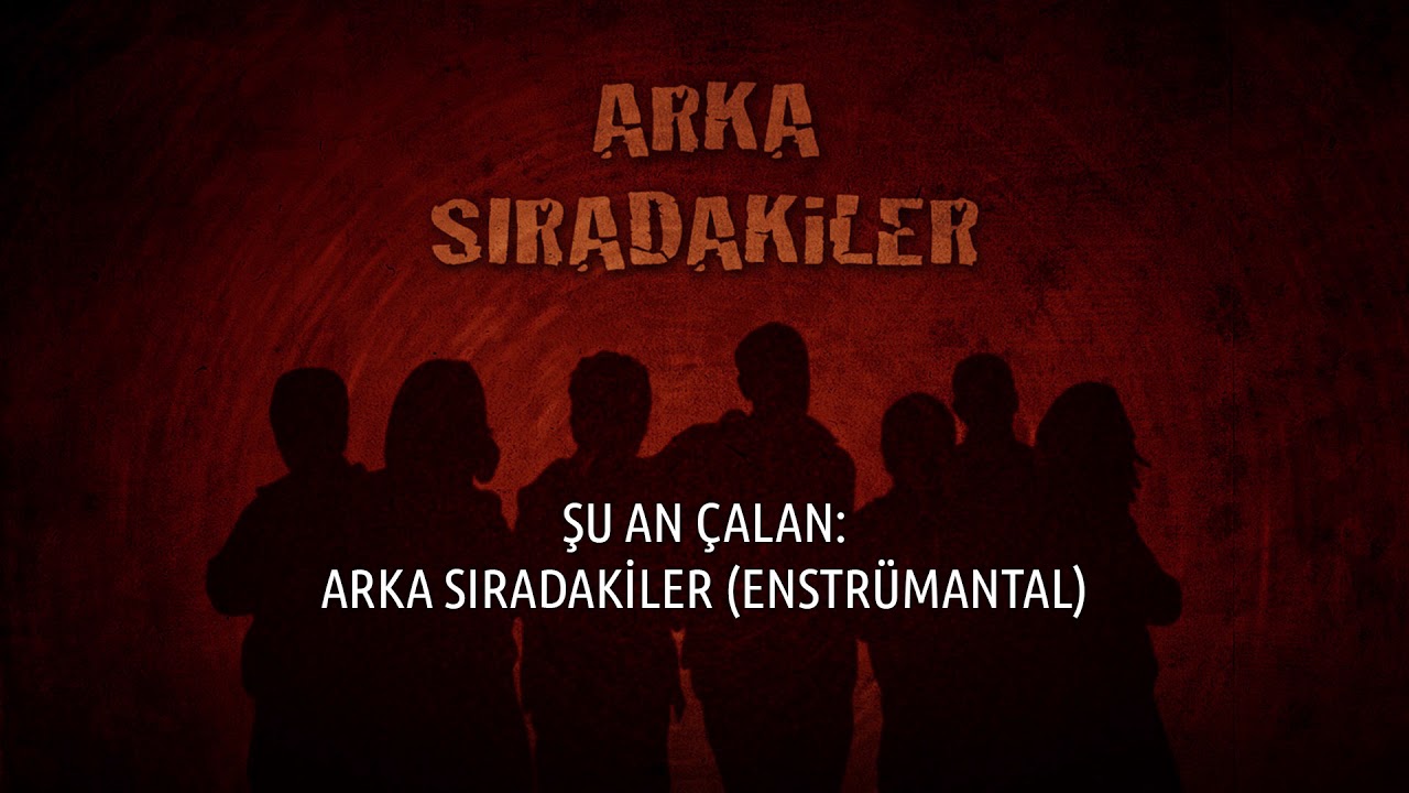 Arka Sıradakiler (Enstrümantal)