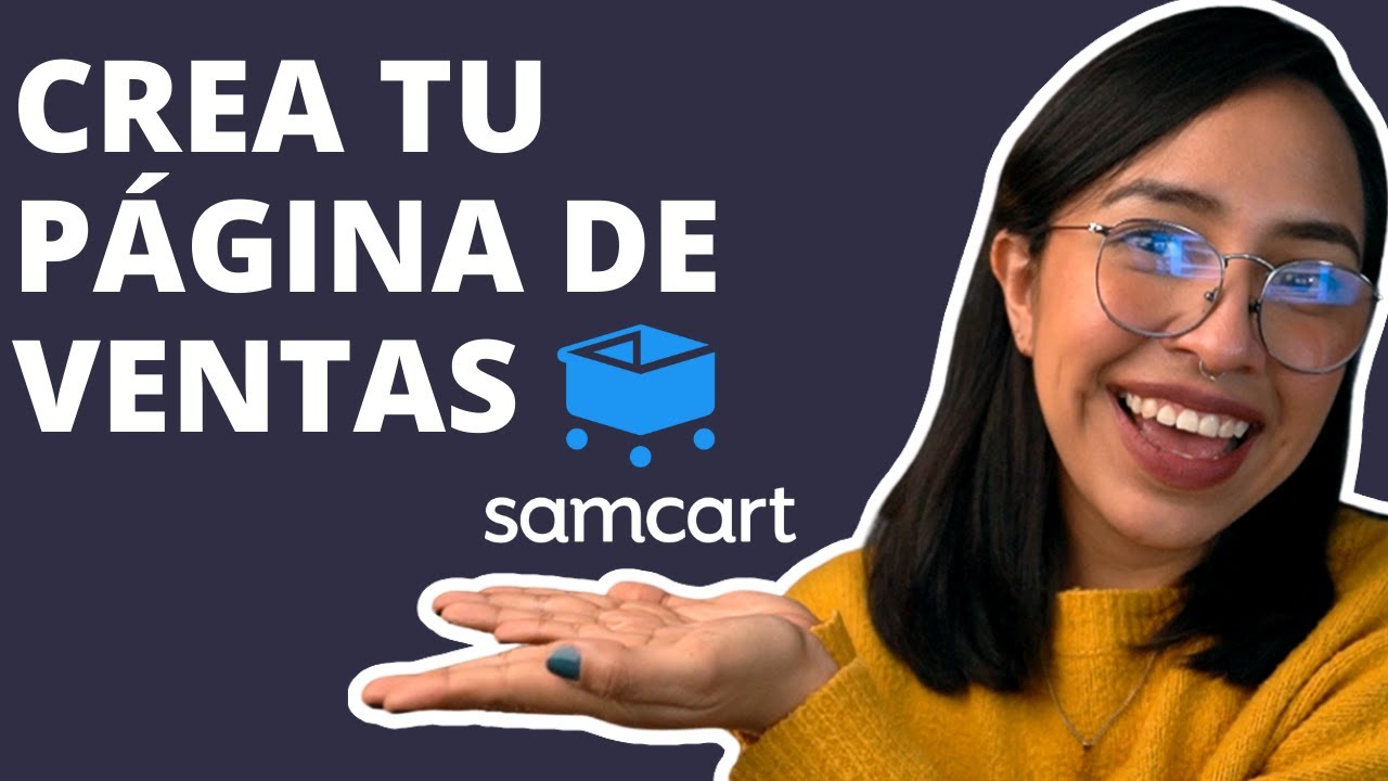Cómo Hacer Una Página De Ventas Con SamCart